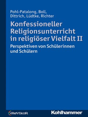 cover image of Konfessioneller Religionsunterricht in religiöser Vielfalt II